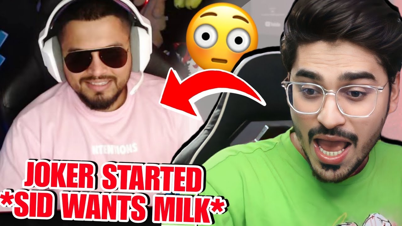 How Joker Started *SID WANTS MILK*😳😂
