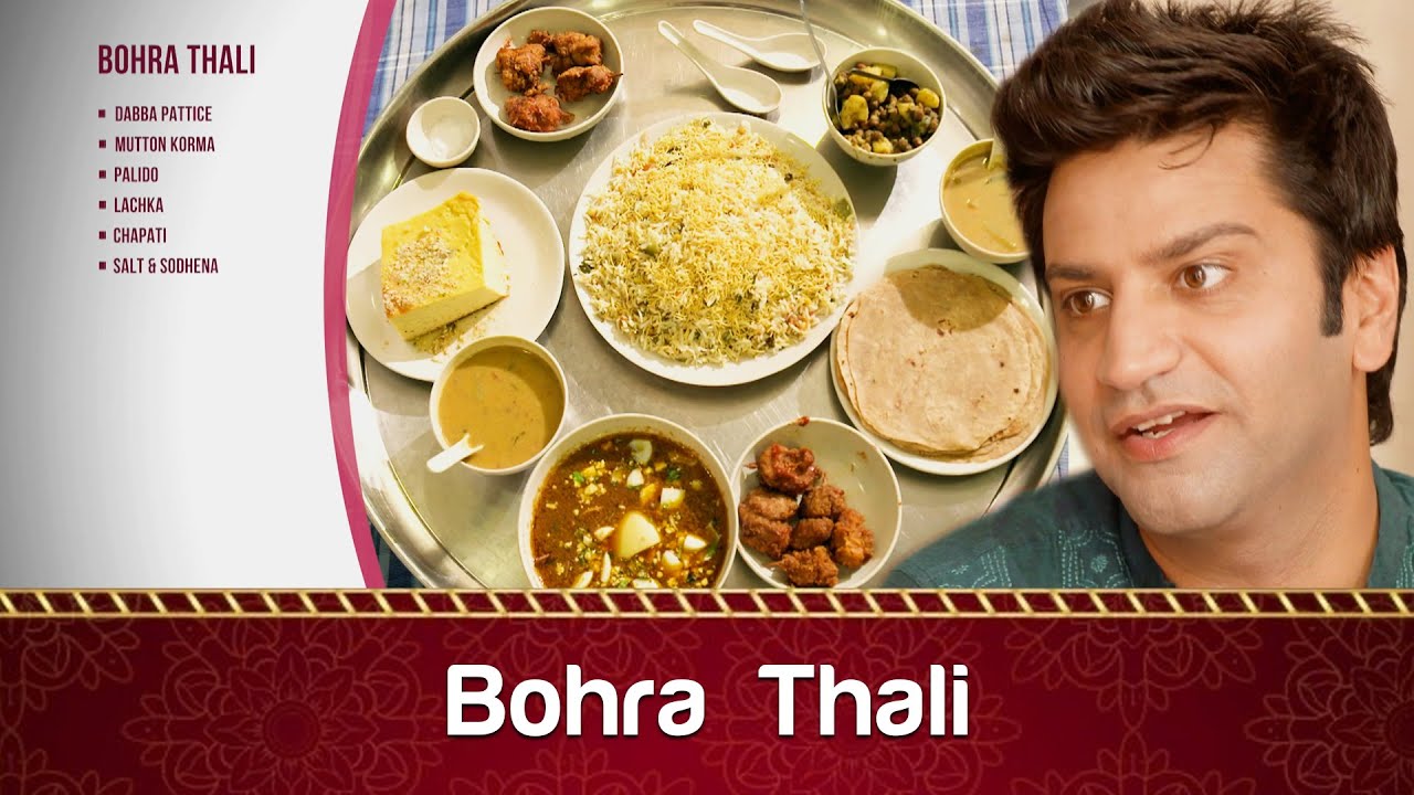 Bohra Thali with Chef Kunal Kapoor