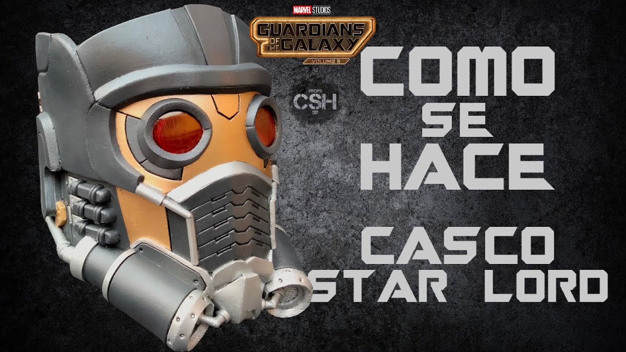 Como Se Hace: Casco Star Lord - Guardianes de la Galaxia Volume 3 - Marvel - Goma Eva - DIY