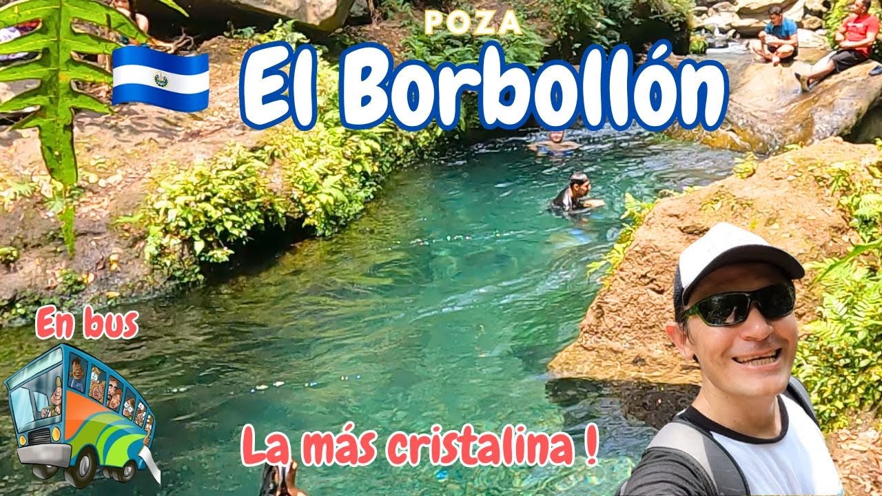 Cómo llegar a la Poza El BORBOLLON en Bus ☺ Vale la pena? Es la más CRISTALINA de #elsalvador ??