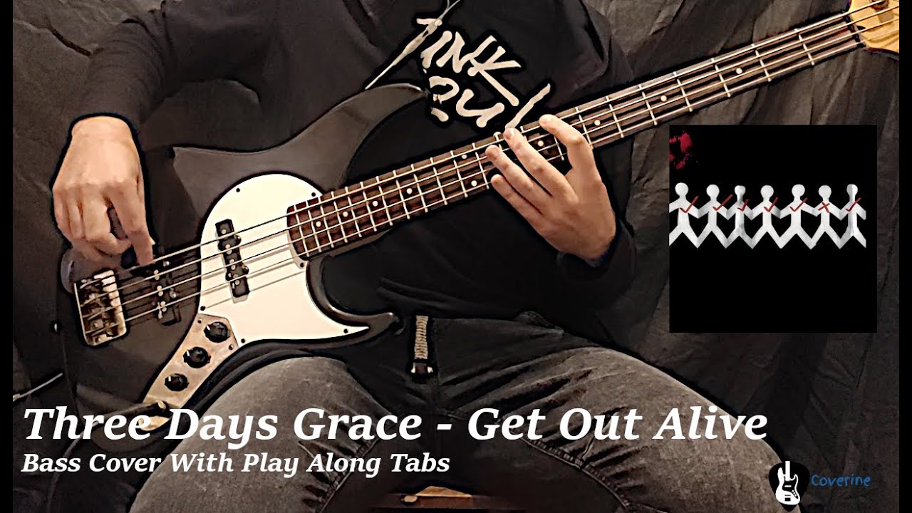 Three Days Grace - Get Out Alive Bass Cover (Tabs)