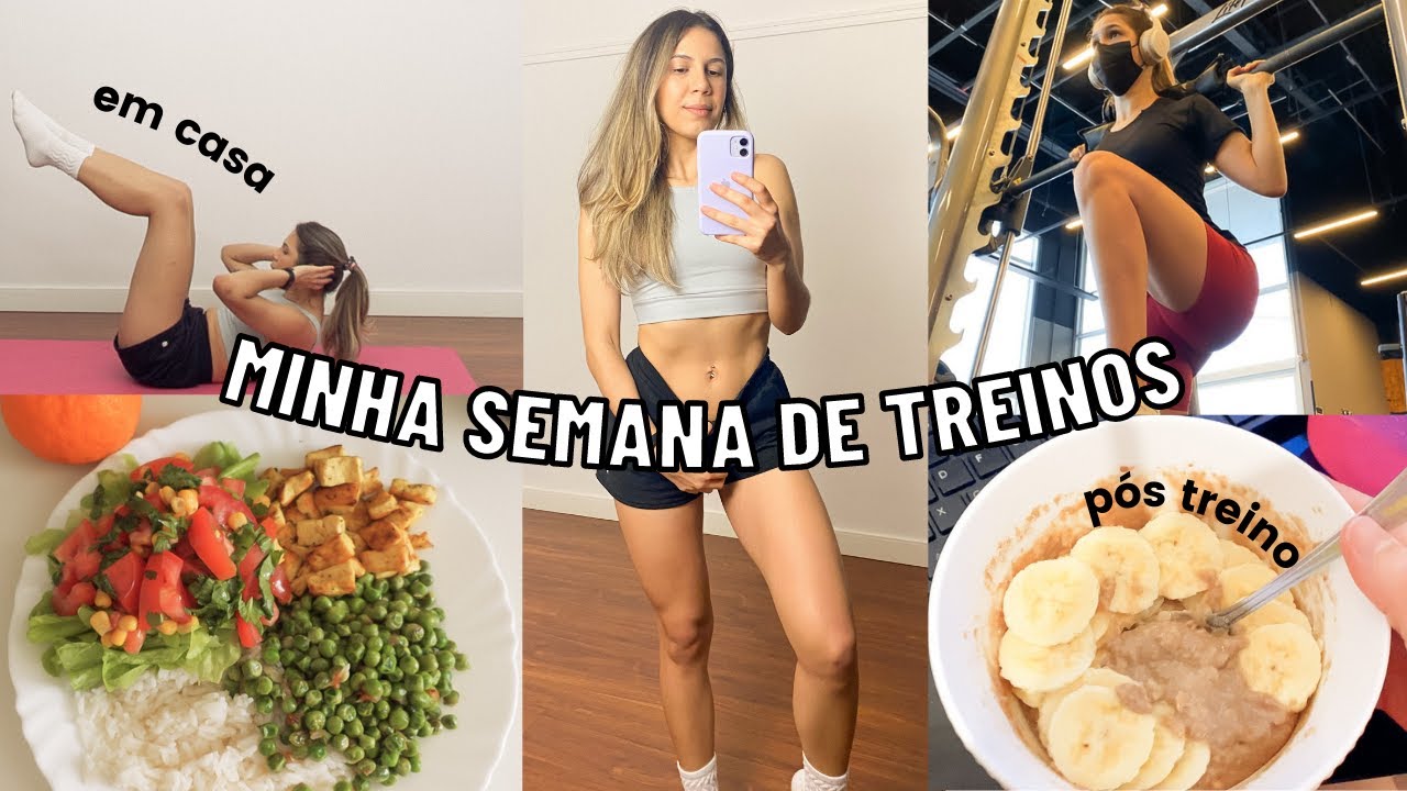 MINHA SEMANA DE TREINOS + REFEIÇÕES PRÉ E PÓS TREINO
