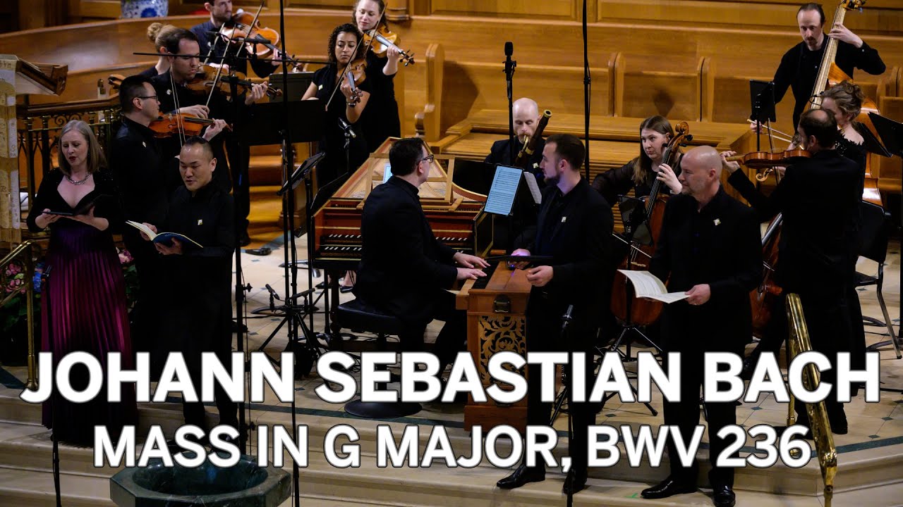 Bach - Mass in G major, BWV 236 (the Sebastians, Rottsolk, Wee Kiat Chia, Reese, Duncan)