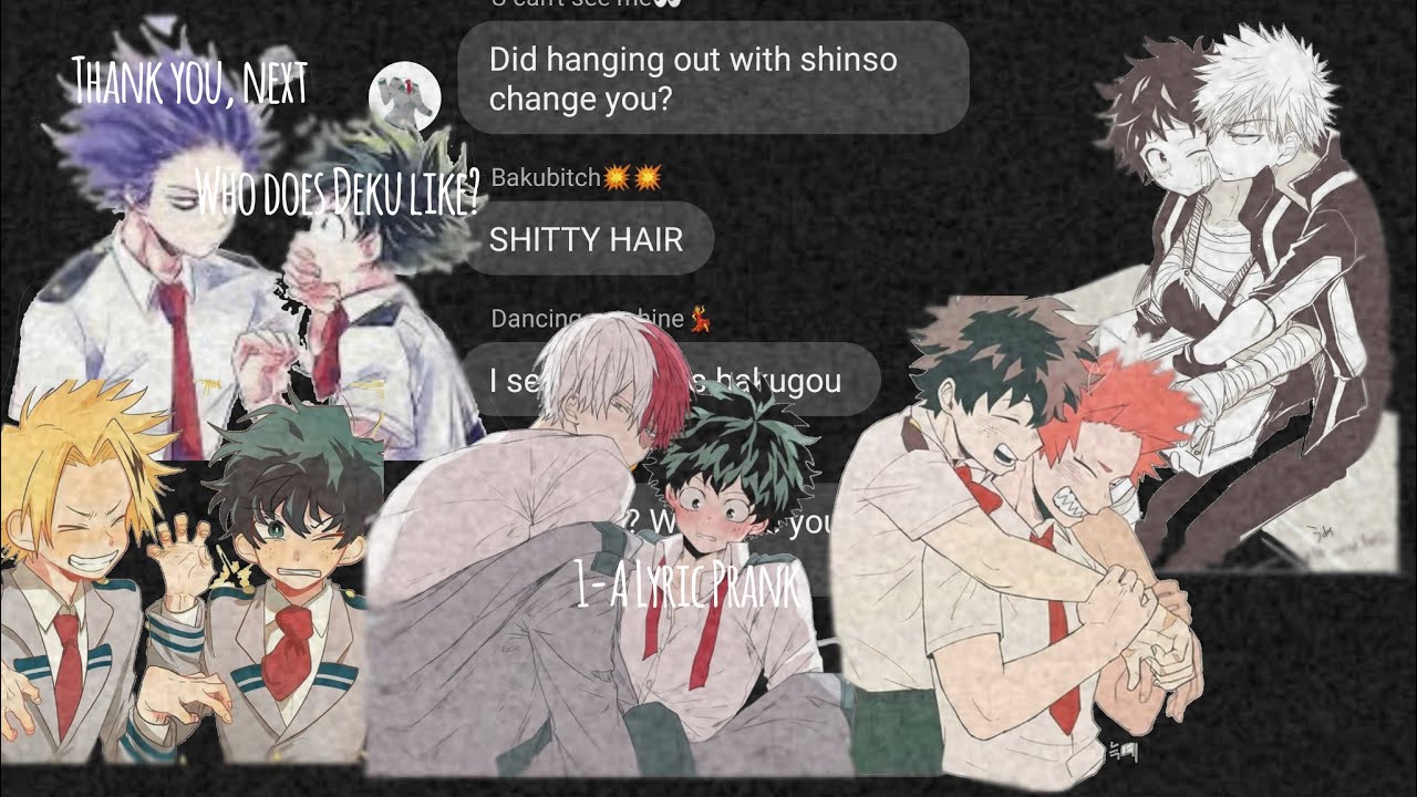 MHA//BnHa//Lyric Prank//Thank you, next//Part 2 of Deku Harem//