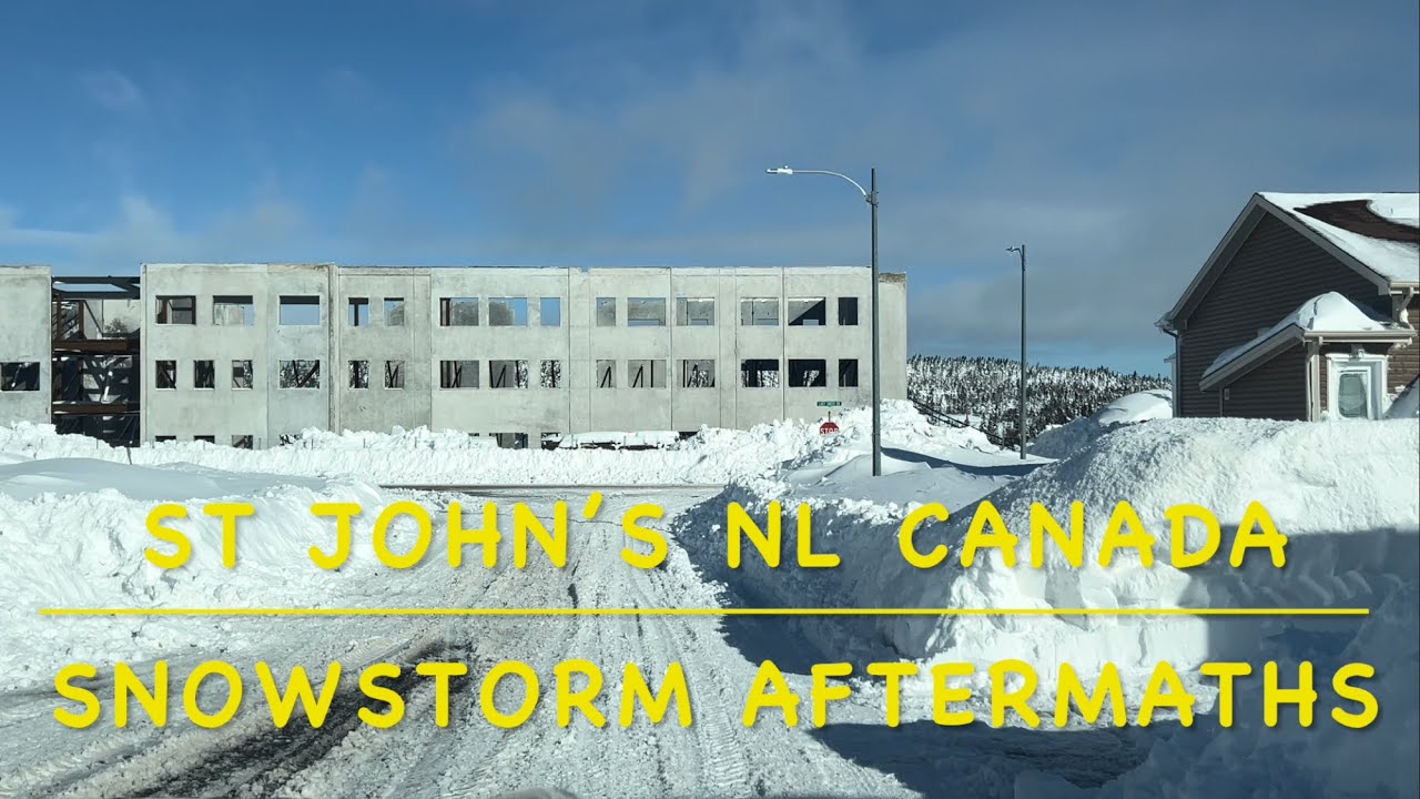 St. John’s NL Canada 🇨🇦 Snow Storm Aftermaths. 