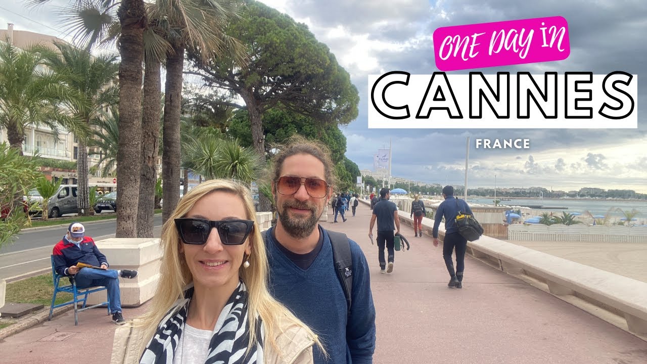 What To Do In Cannes In One Day | Cannes France One Day Itinerary | Cannes Cruise Port Excursions