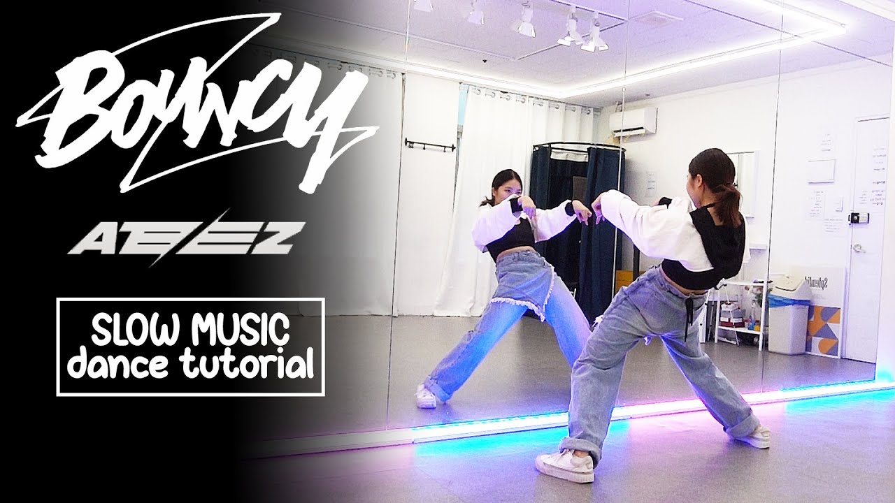 ATEEZ(에이티즈) - 'BOUNCY (K-HOT CHILLI PEPPERS)' Dance Tutorial | SLOW MUSIC + Mirrored