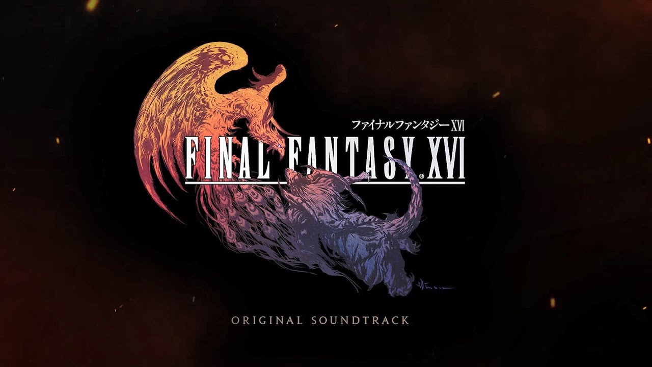 FINAL FANTASY XVI Original Soundtrack – Trailer