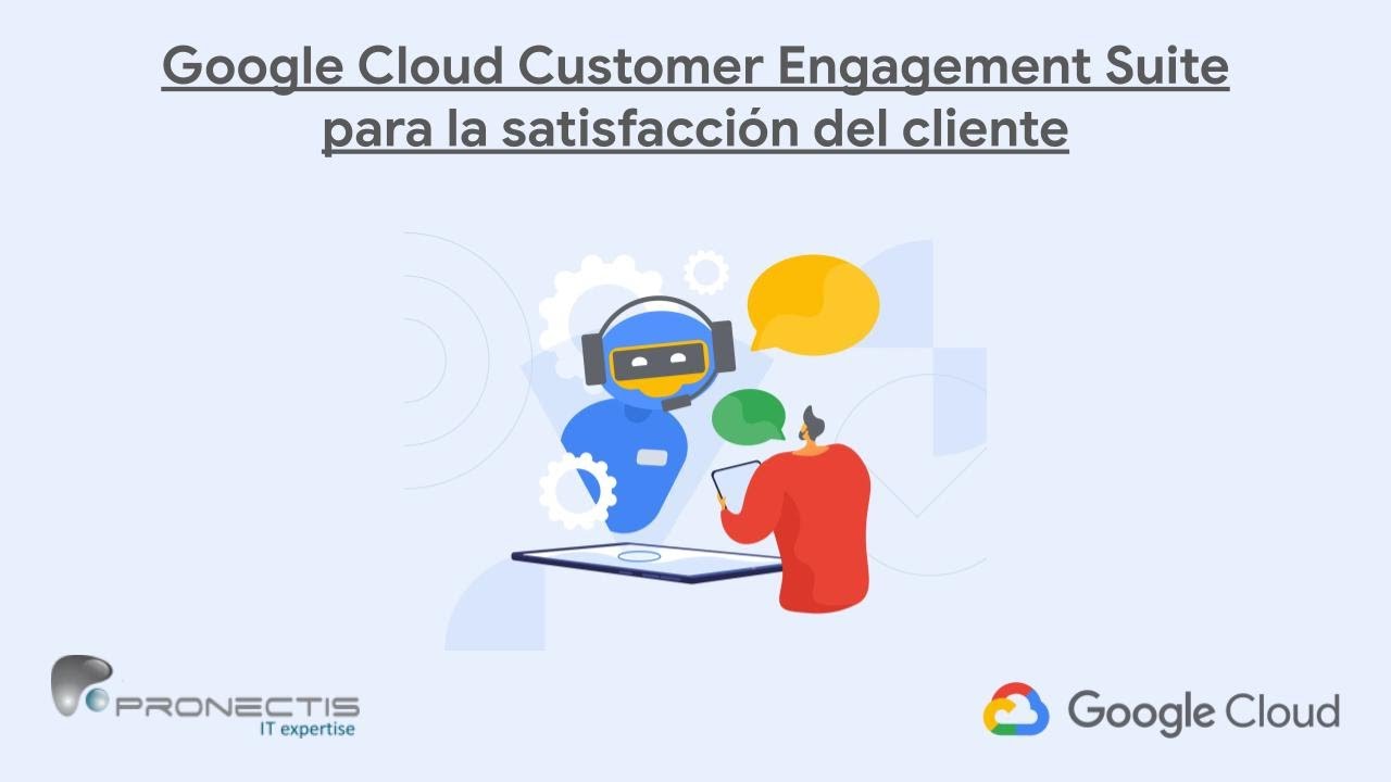 Satisfacción de los clientes:  Gemini para  Google Cloud Customer Engagement Suite