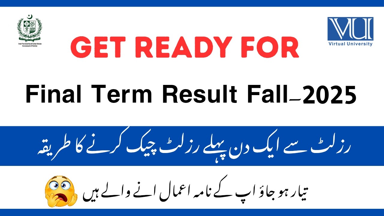 Get Ready for Final Term Result fall 2025 | How to check the results a day before the results #vu