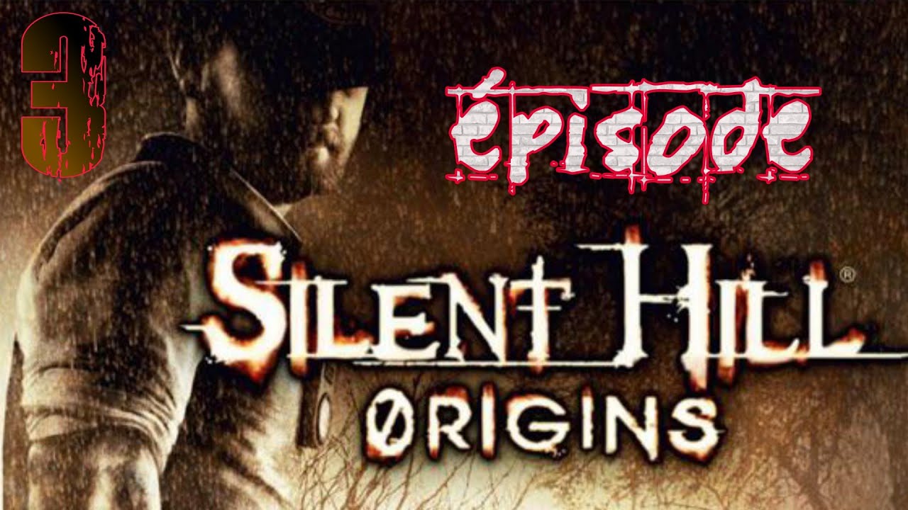 Silent Hill Origins, épisode 3 : tout se complexifie, le lore se révèle 🤔              (format long)