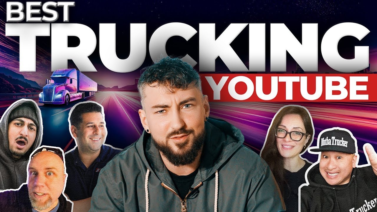 Best Trucking Channels on YouTube in 2025