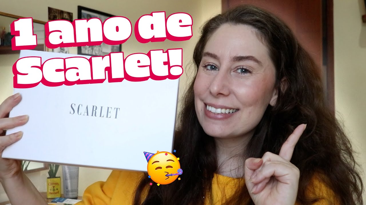 Um ano assinando a Box Scarlet | Me arrependi?
