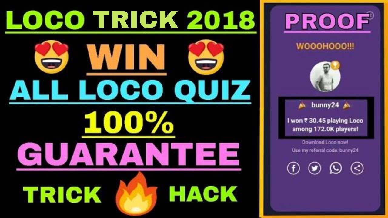 WIN LOCO QUIZ 100% GUARANTEED WITH PROOF BEST EVER TRICK || EARN PAYTM CASH || LOCO LADOO DAILY ||