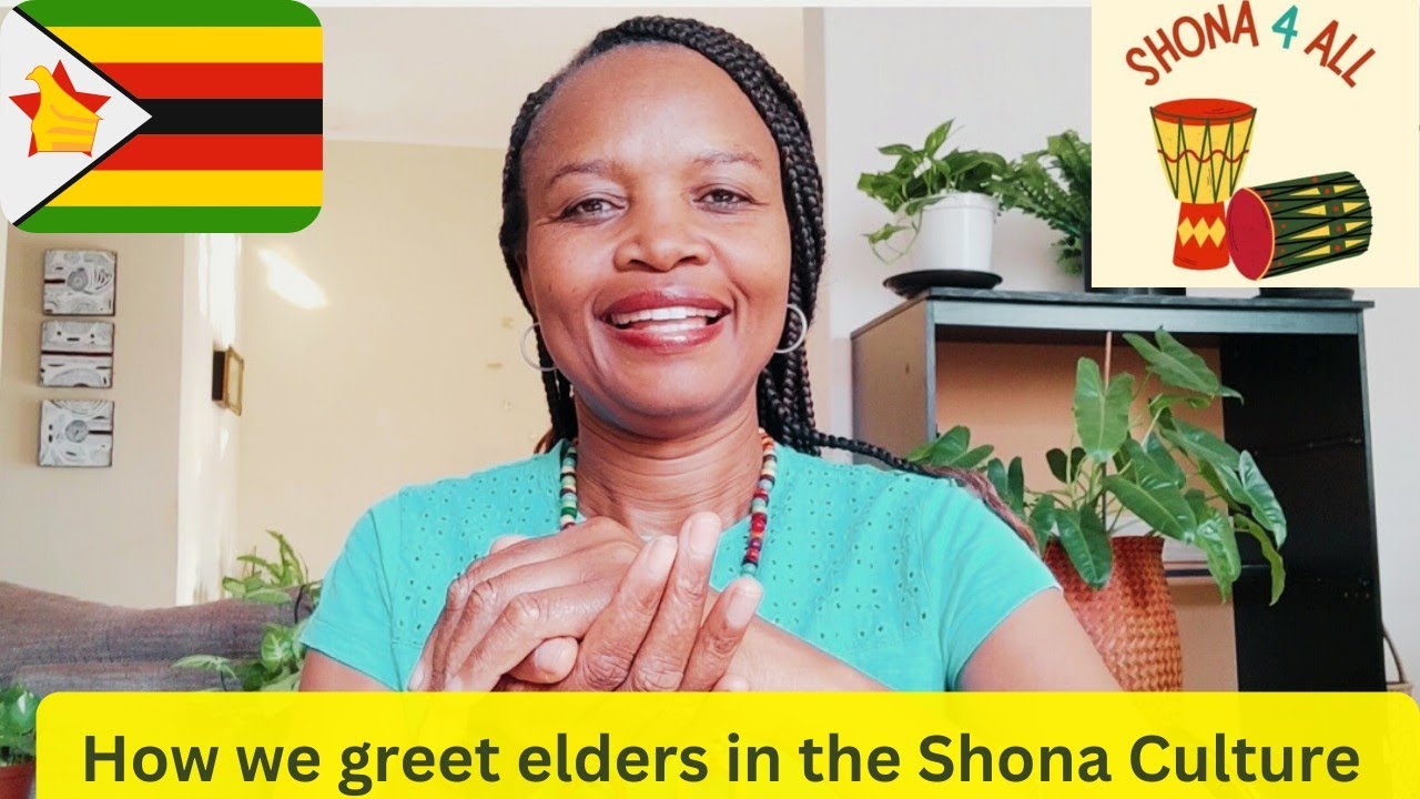 How to greet elders in the Shona Culture.Shona Class for beginners