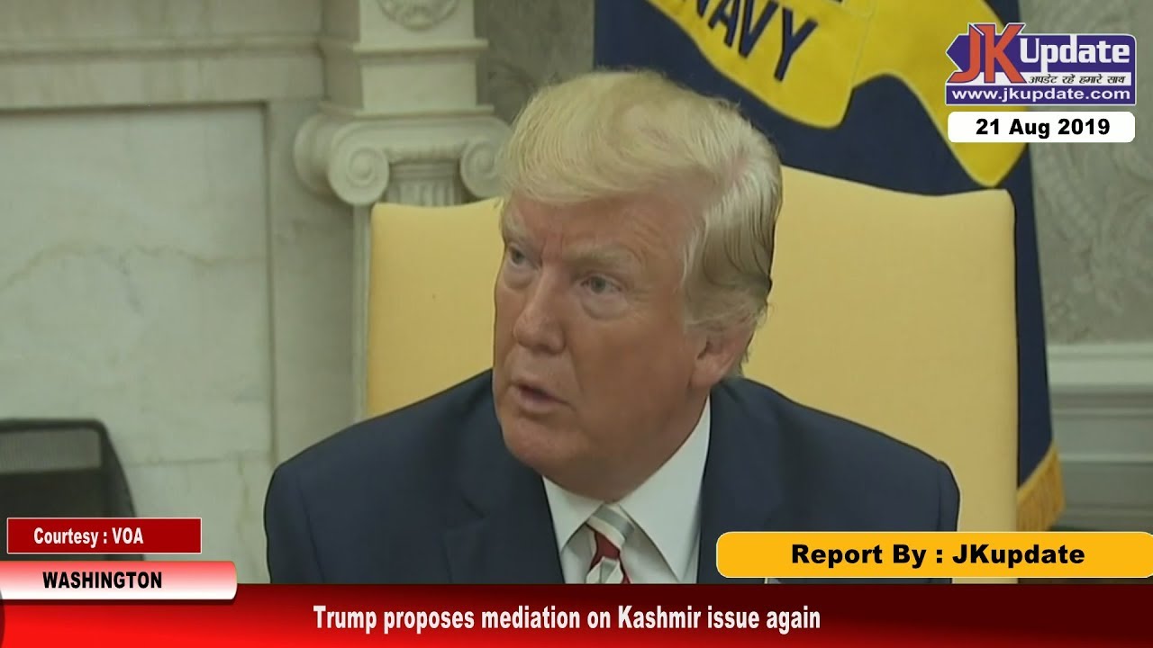 Trump proposes mediation on Kashmir issue again