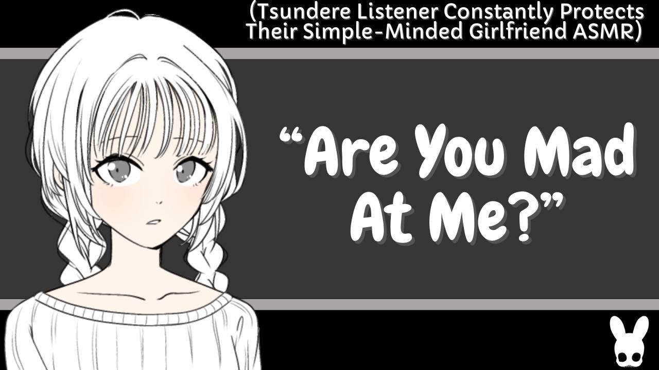 Are You Mad At Me? (Tsundere Listener ASMR)