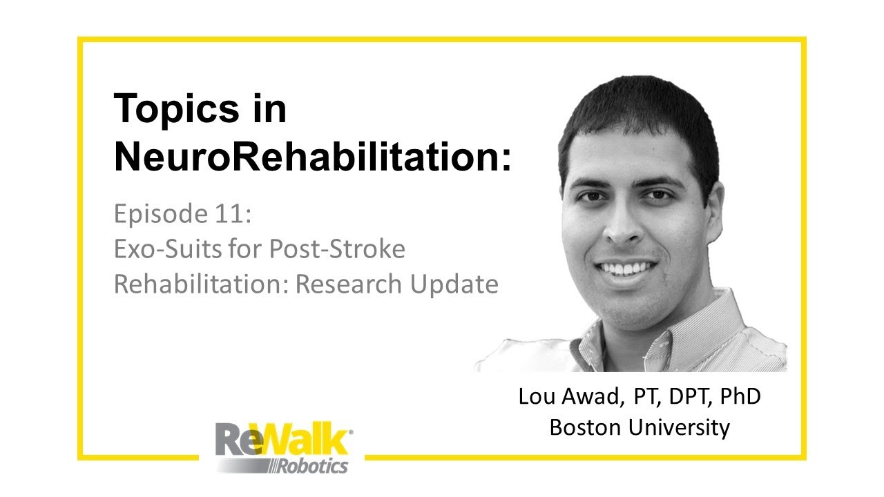 Topics in Neuro Rehab Ep 11: Exo-Suit Clinical Research Summary