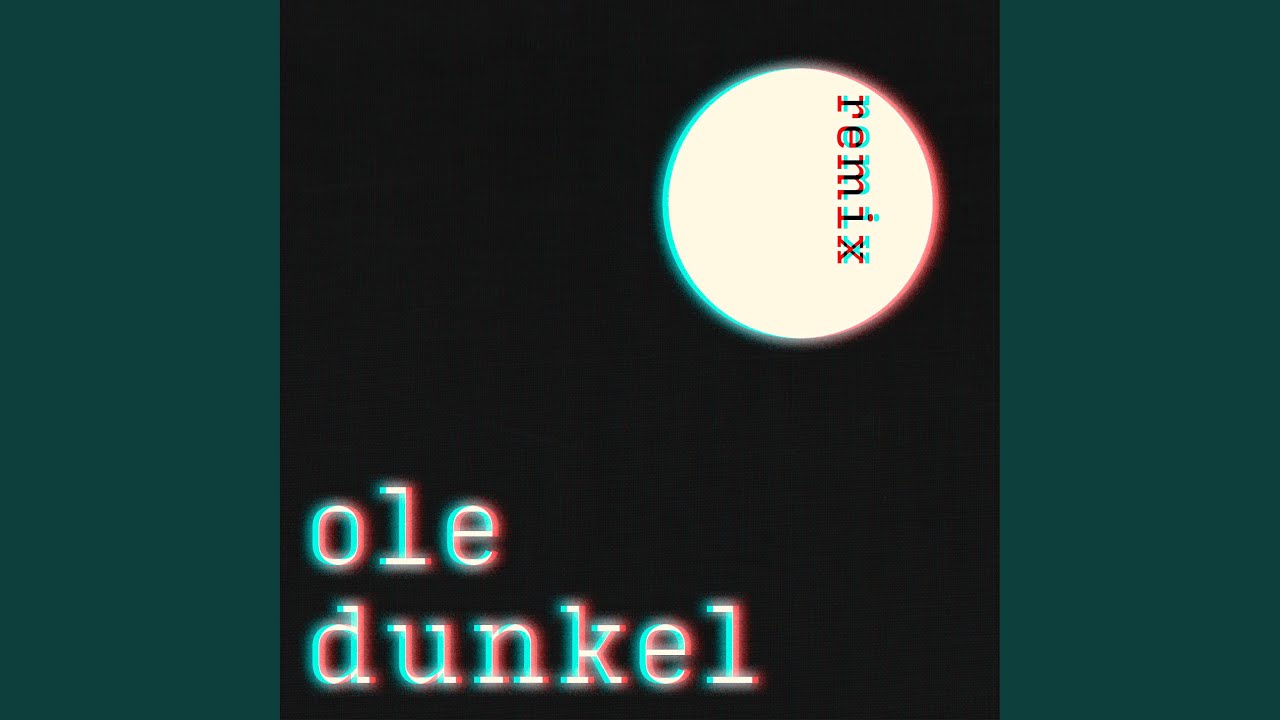 Dunkel (Remix)
