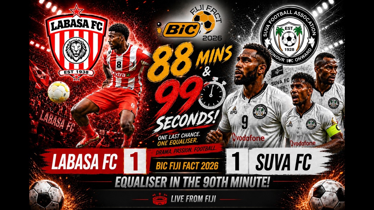 Bic Fiji Fact Soccer 2026 - Labasa 1 vs  Suva 1 - LAST MINUTE THRILLER