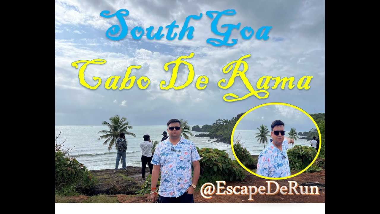 South Goa Cabo De Rama, The Hidden Gem of South Goa 