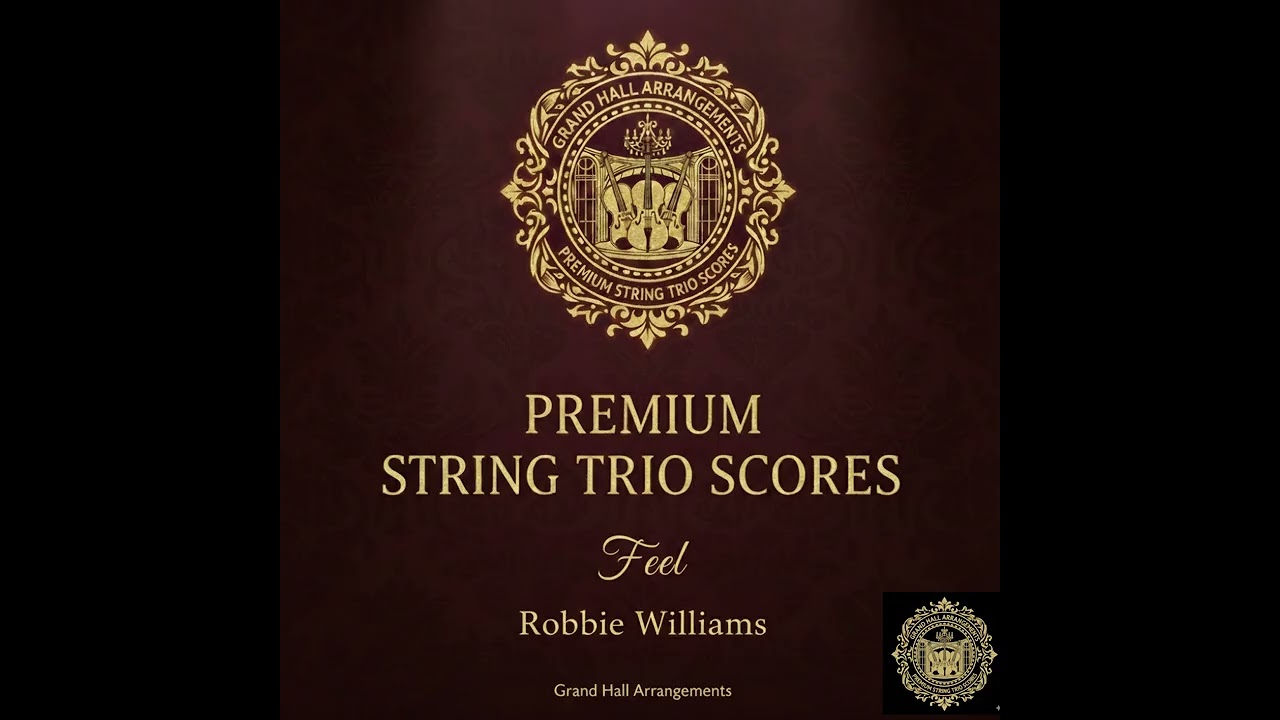 ​Feel – Robbie Williams | Premium String Trio Arrangement