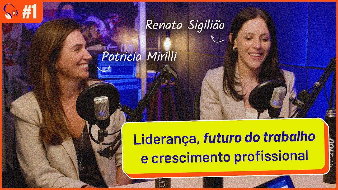 🎙️ Diálogos que Desafiam #1 - Patricia Mirilli e Renata Sigilião