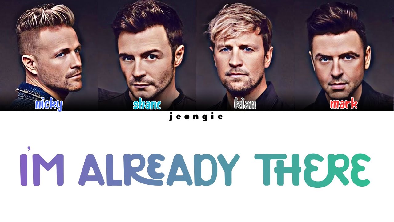 Westlife - I'm Already There (Color Coded - Lyric)