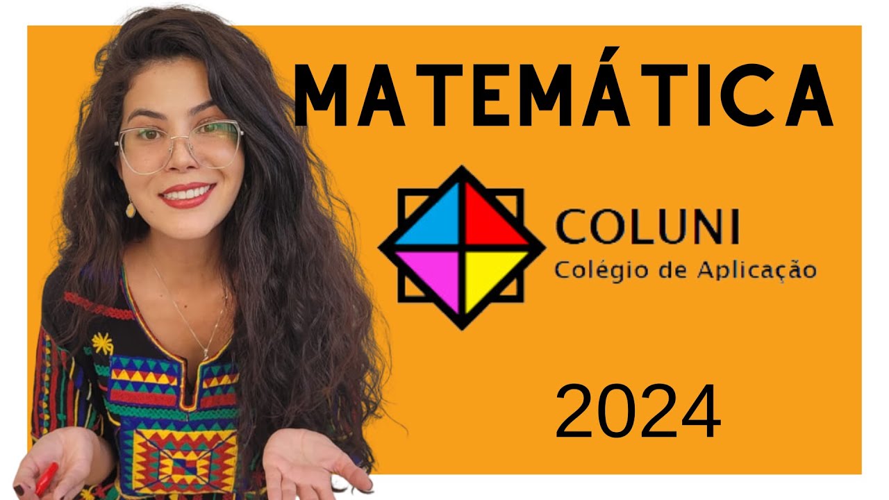 Resolução COLUNI 2024- Matemática