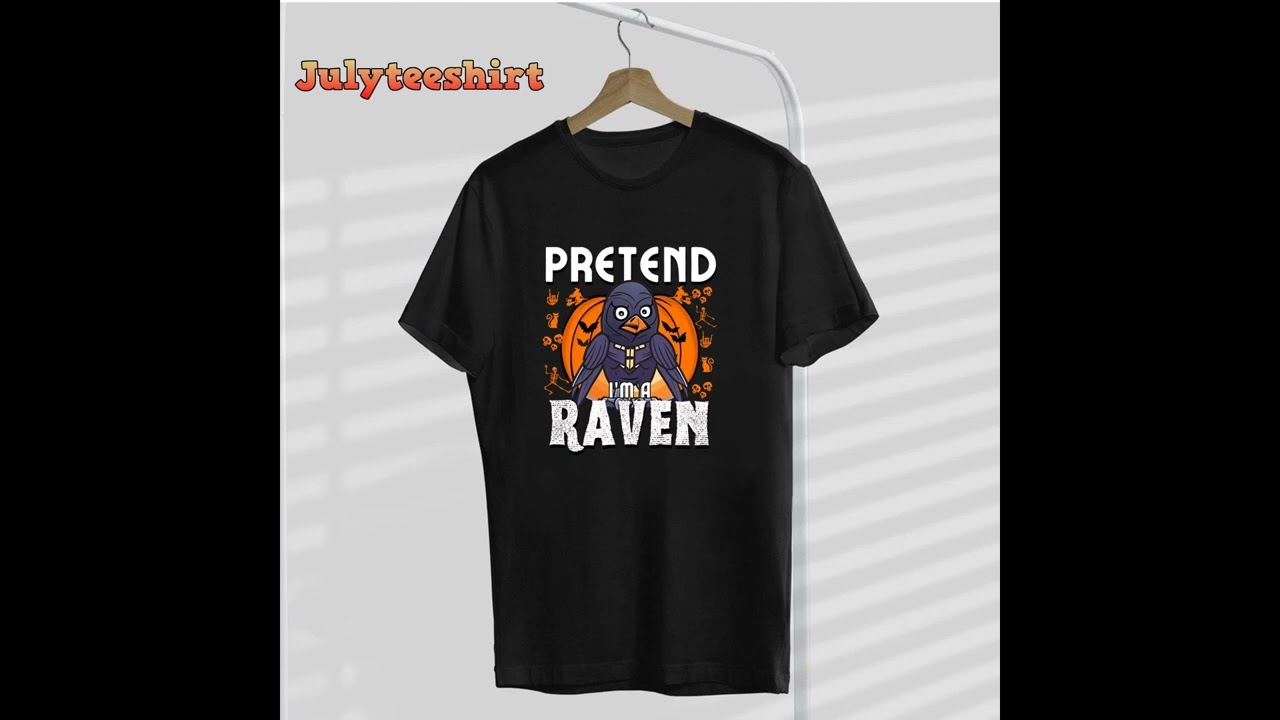 Pretend i’m a Raven Halloween costume Crow Pet Owners Funny T-Shirt