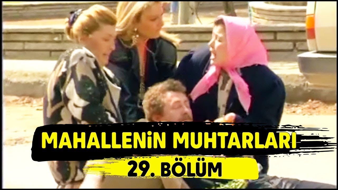 Mahallenin Muhtarları 