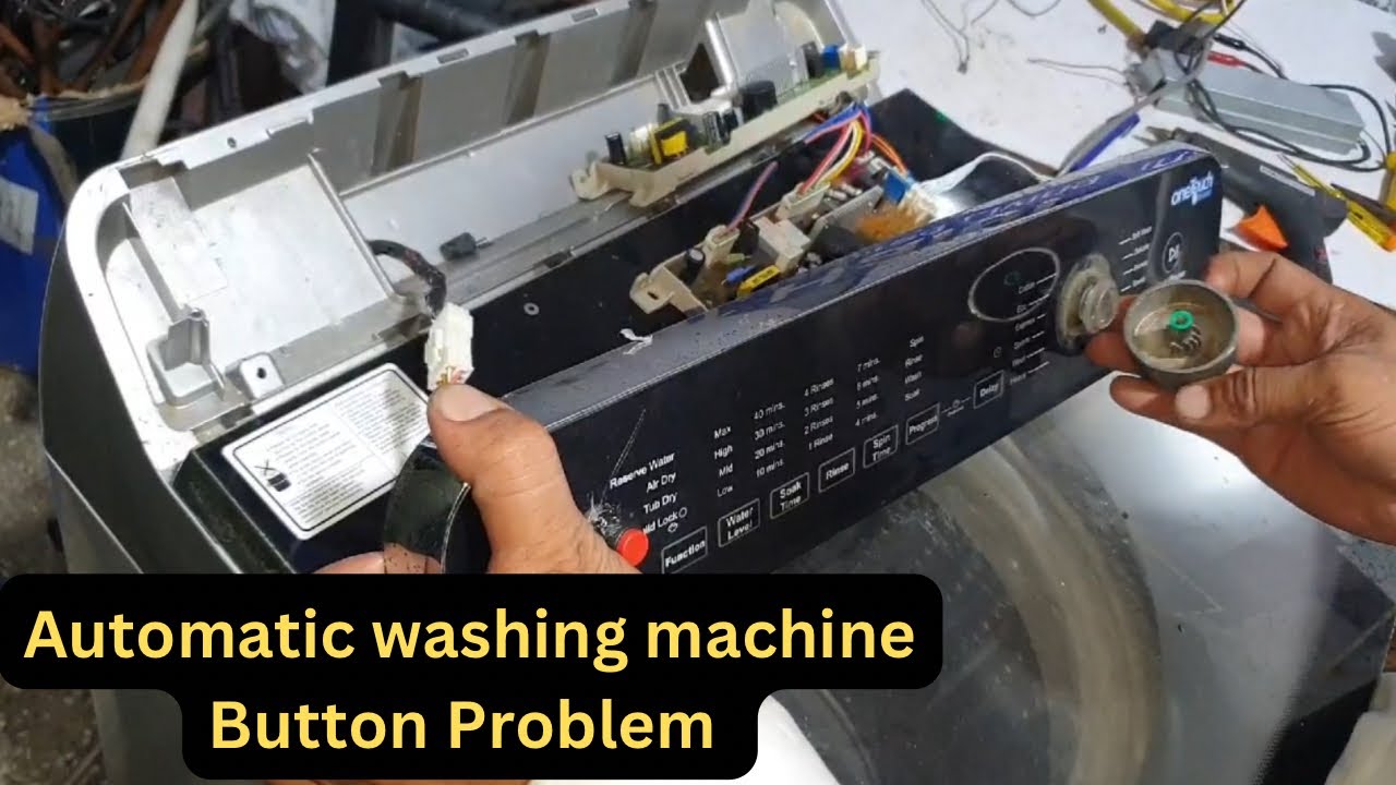Fully Automatic washing machine operate button problem solve in Hindi