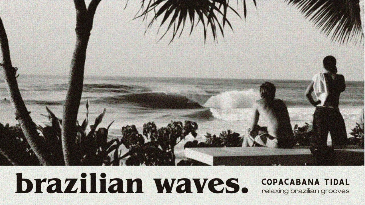 Brazilian Waves.