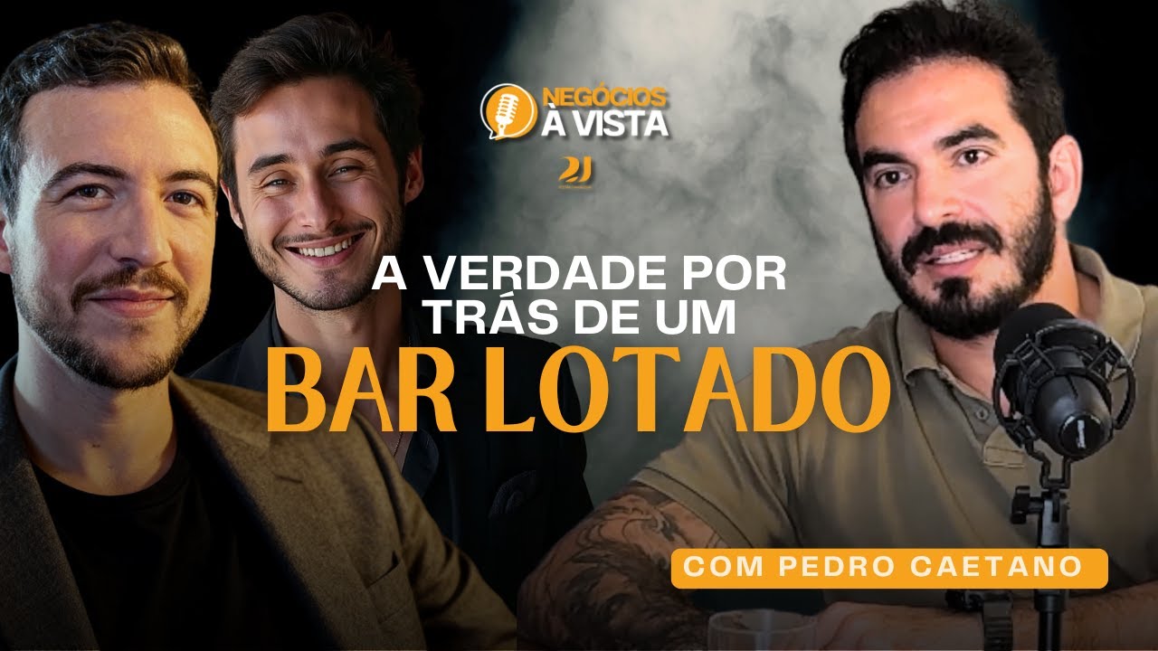 DO ZERO AO BAR LUCRATIVO: O que todo dono de bar PRECISA ENTENDER (Pedro Caetano) | Ep. 002
