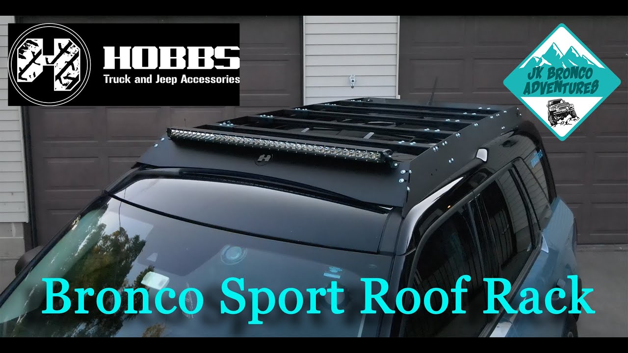 2021 Bronco Sport Offroad Roof Rack Install and Review From Hobbs Truck & Jeep Accessories