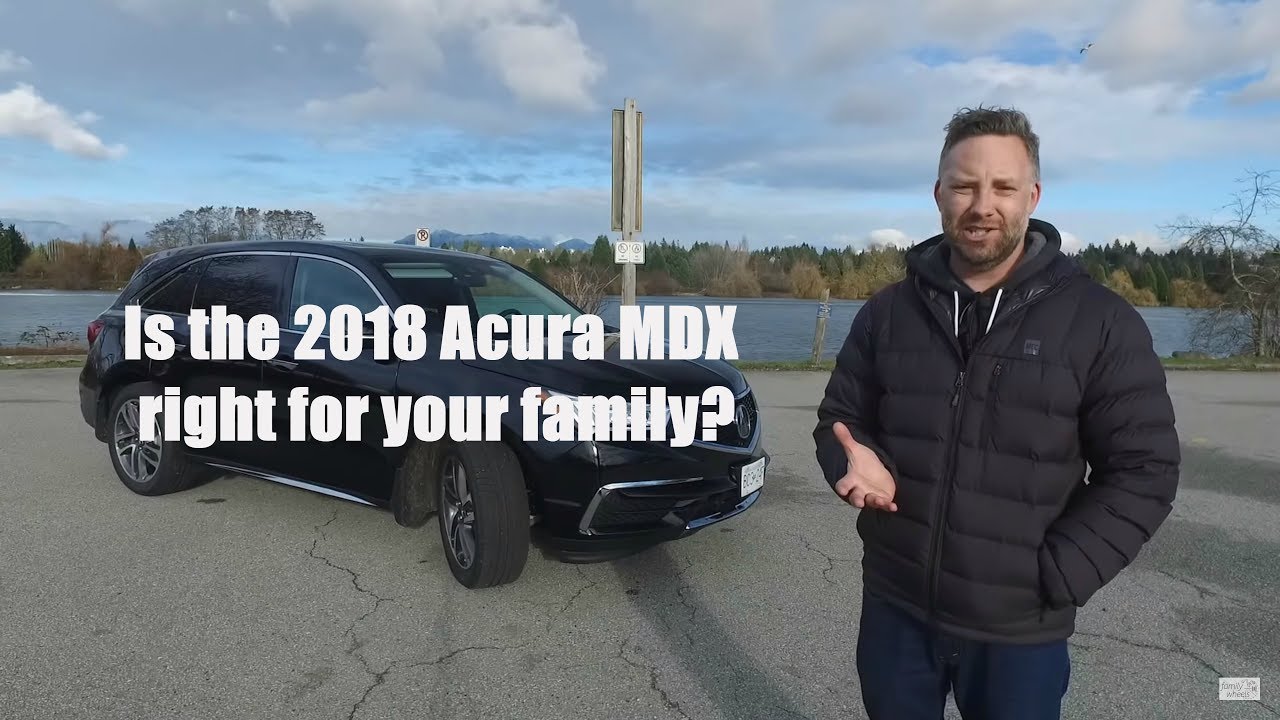 2018 Acura MDX review from Family Wheels