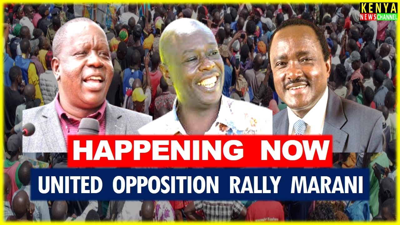 LIVE - Matiangi, Gachagua & Kalonzo Explosive Rally in Marani with United Opposition Leaders