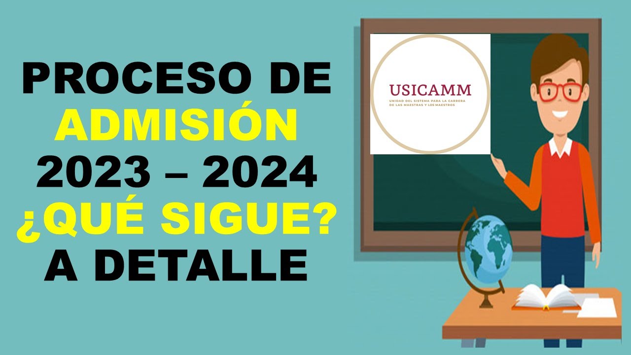 Soy Docente: PROCESO DE ADMISIÓN 2023 – 2024 ¿QUÉ SIGUE? A DETALLE