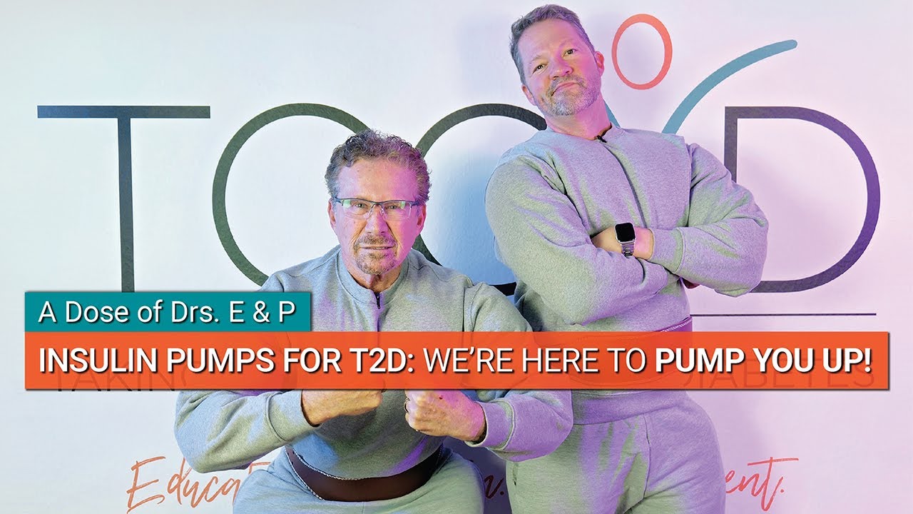 The Latest on Insulin Pumps for Type 2 Diabetes: We’re Here To Pump You Up! 💪 ✌️ | TCOYD