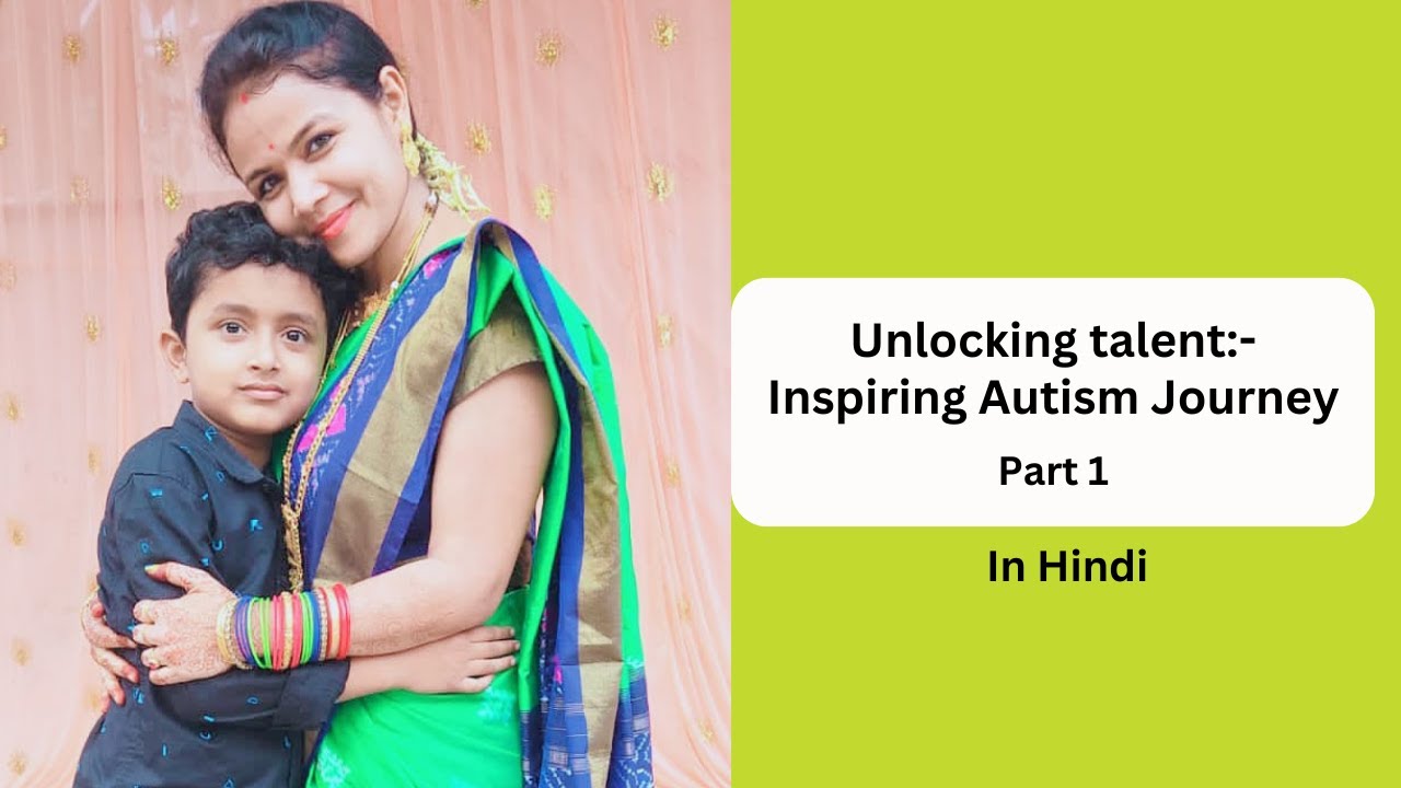 Ep 396 | Unlocking Talent - Inspiring Autism Journey | In Hindi | Reena Singh (Part 1/2)