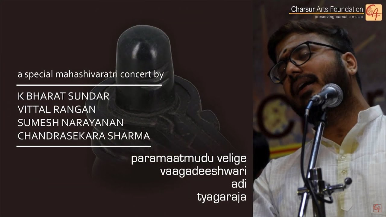 Paramaatmudu Velige - Vaagadeeshwari | Part 4 - Mahashivaratri Concert by K Bharat Sundar