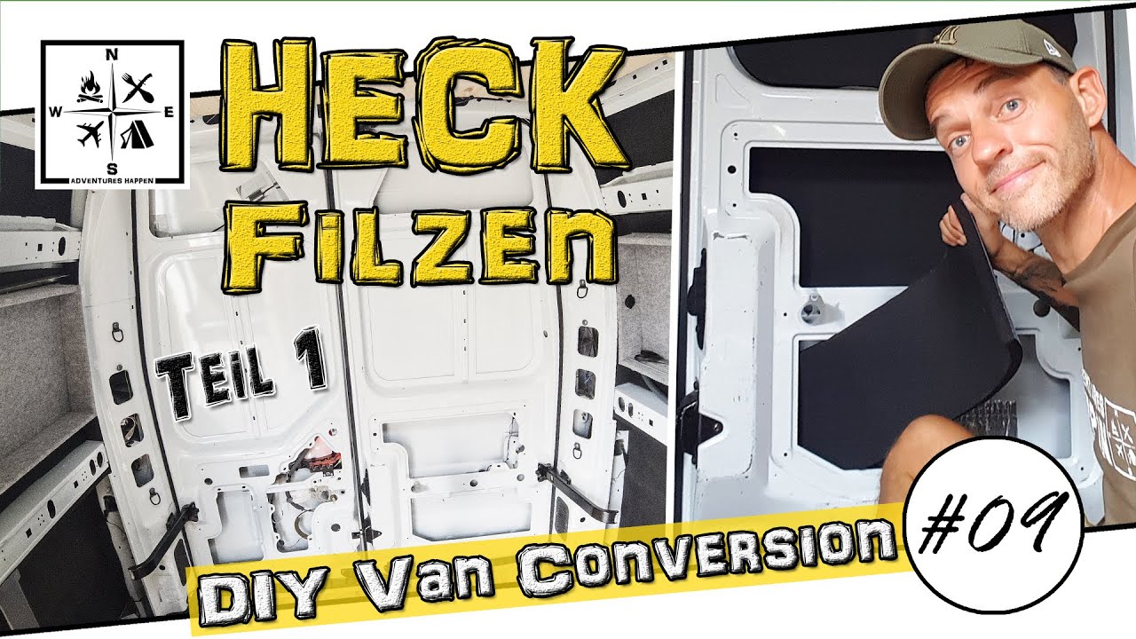 Filzen im Camper | Wie filze ich mein Heck im Van |  DIY Van Conversion 09 Renault Master