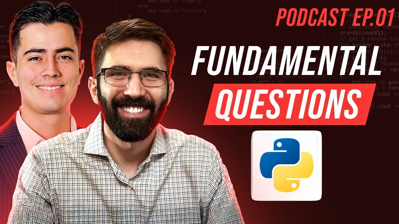 Fundamental Questions About Python - PyFi Podcast Ep. 1