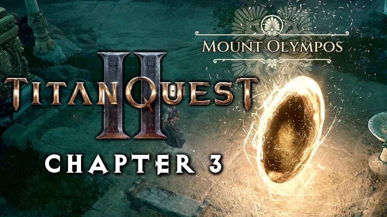 Titan Quest 2 - Chapter 3, Olympos.