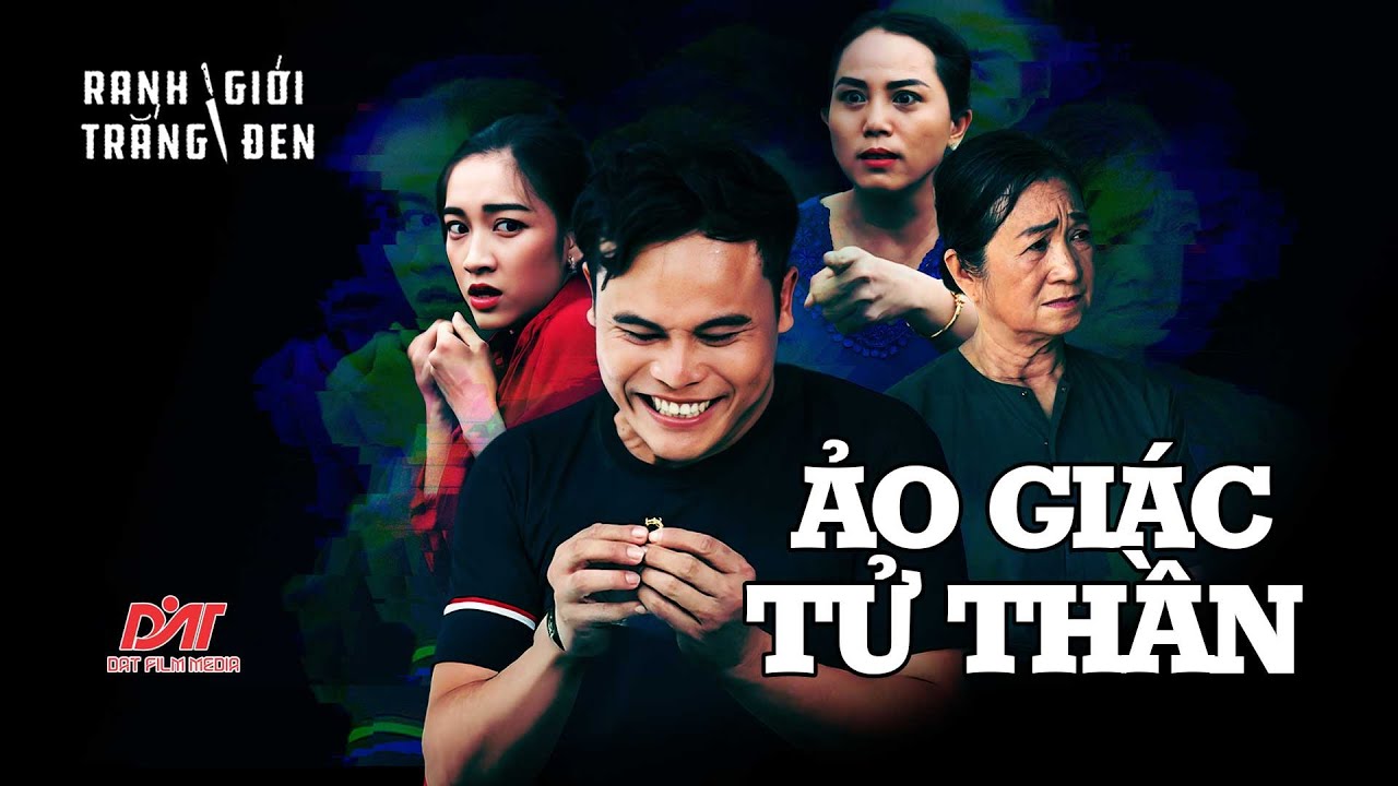 ẢO GIÁC TỬ THẦN - RANH GIỚI TRẮNG ĐEN