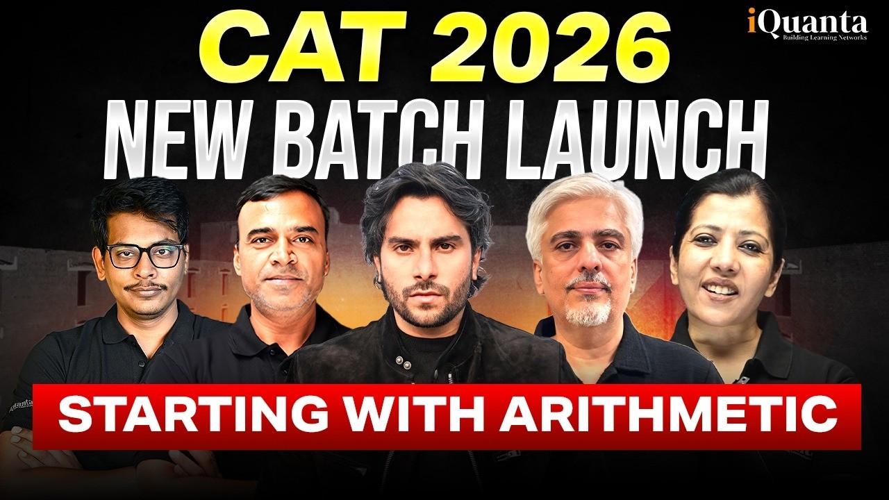 CAT 2026 Preparation Roadmap (Feb-Nov) | New Batch Launch with Arithmetic | iQuanta