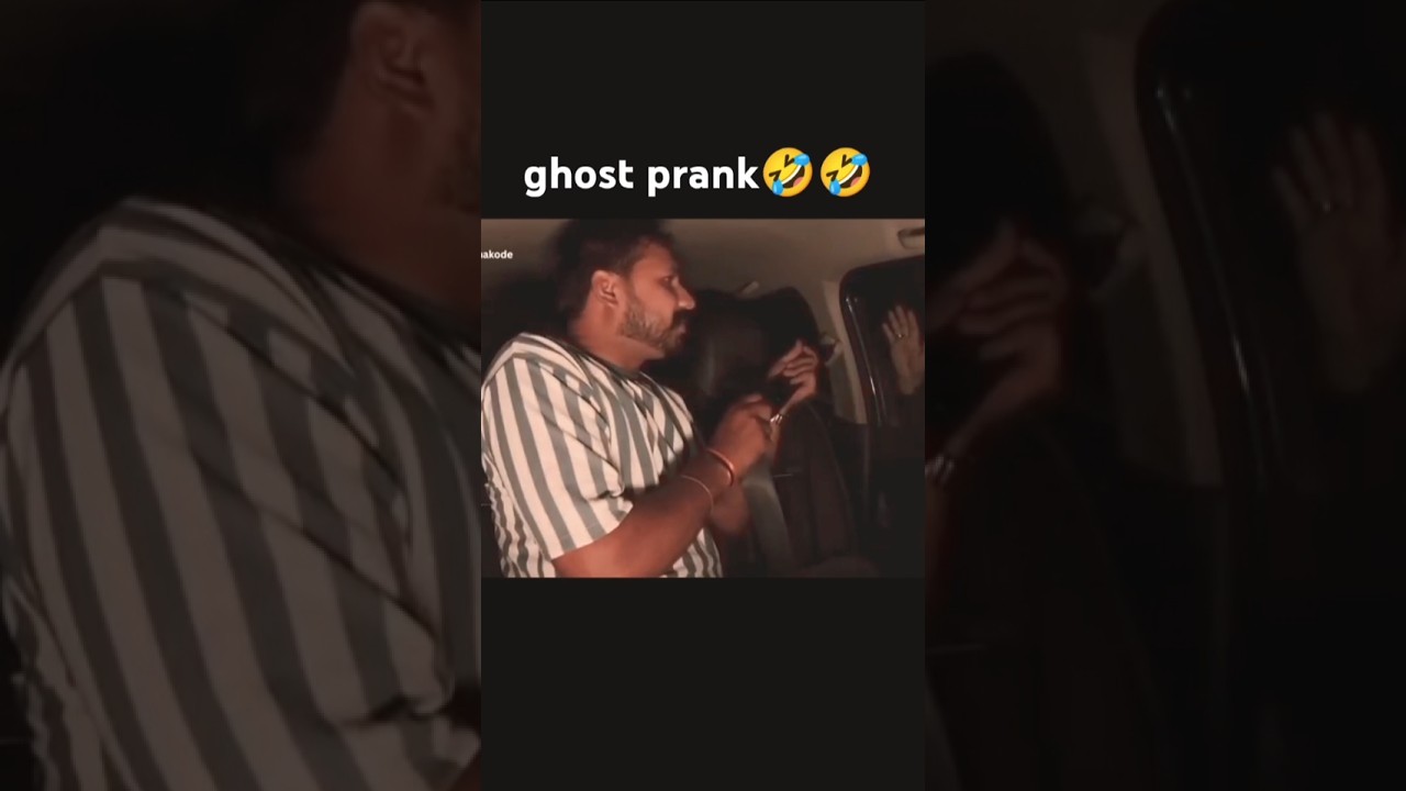 ghost prank in car 🤣🤣/prank in car /prank video #ghost #ghostprank #ghostprankincar