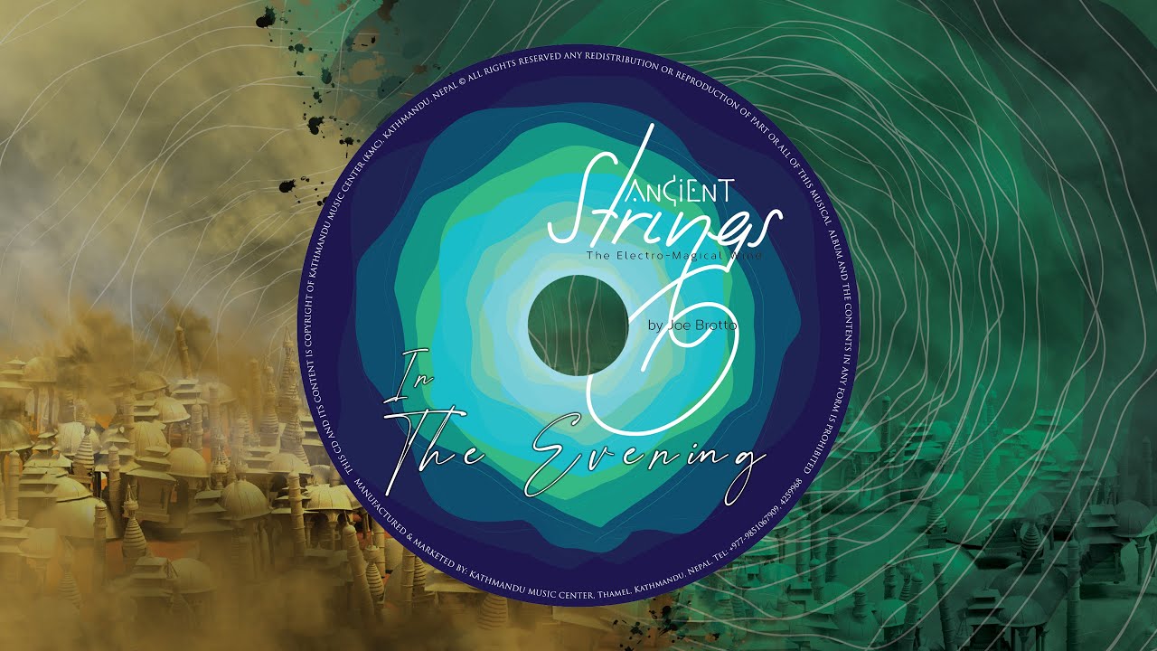 In the Evening - Ancient Strings by Joe Brotto Ft. Manoj Gautam