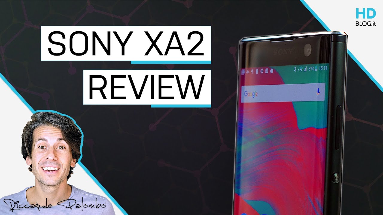 RECENSIONE Sony Xperia XA2: mi serve un titolo (ma anche no)
