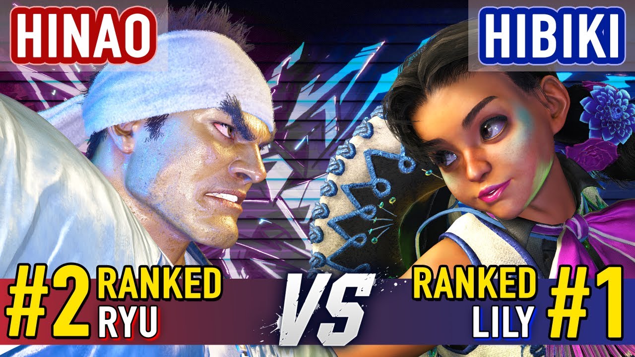 SF6 ▰ HINAO (#2 Ranked Ryu) vs HIBIKI (#1 Ranked Lily) ▰ Street Fighter 6 High Level Gameplay